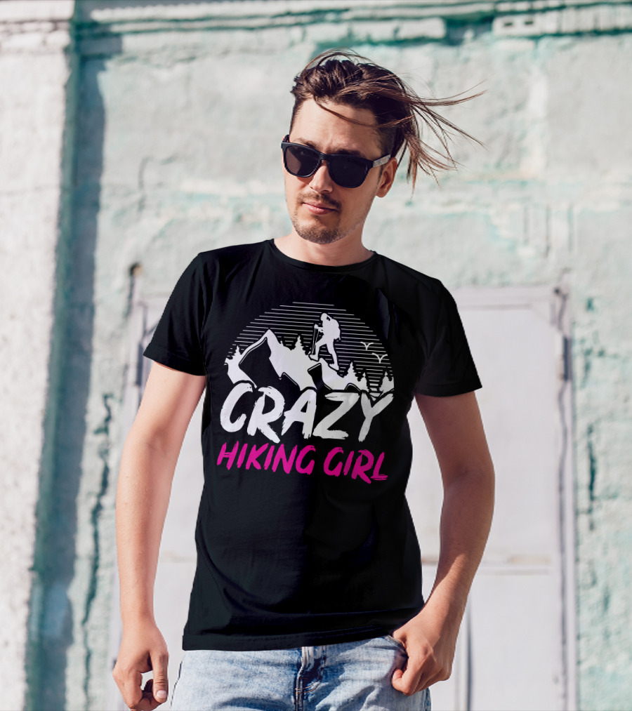 Crazy Hiking Girl Mountain Adventure T-Shirt
