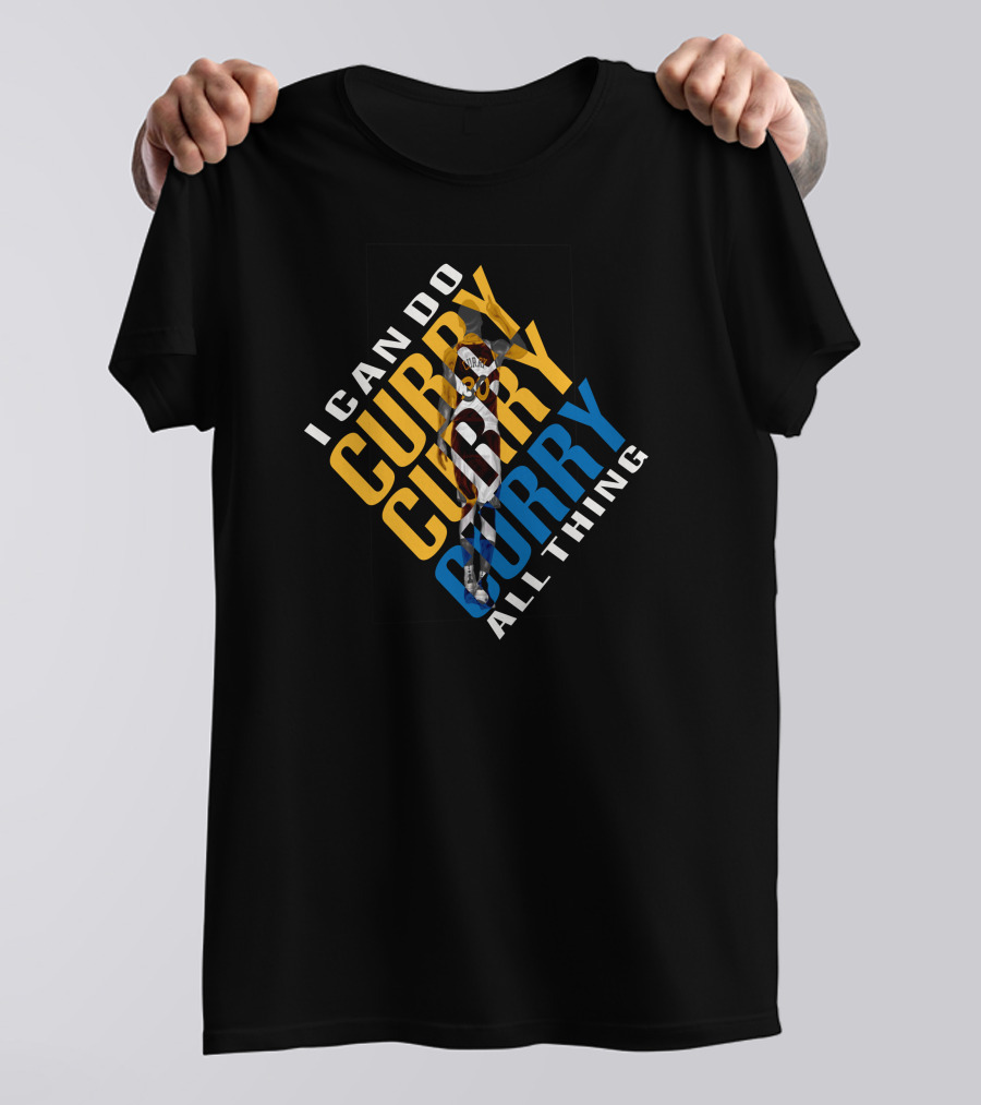 I Can Do Curry Curry Curry All Thing T-Shirt