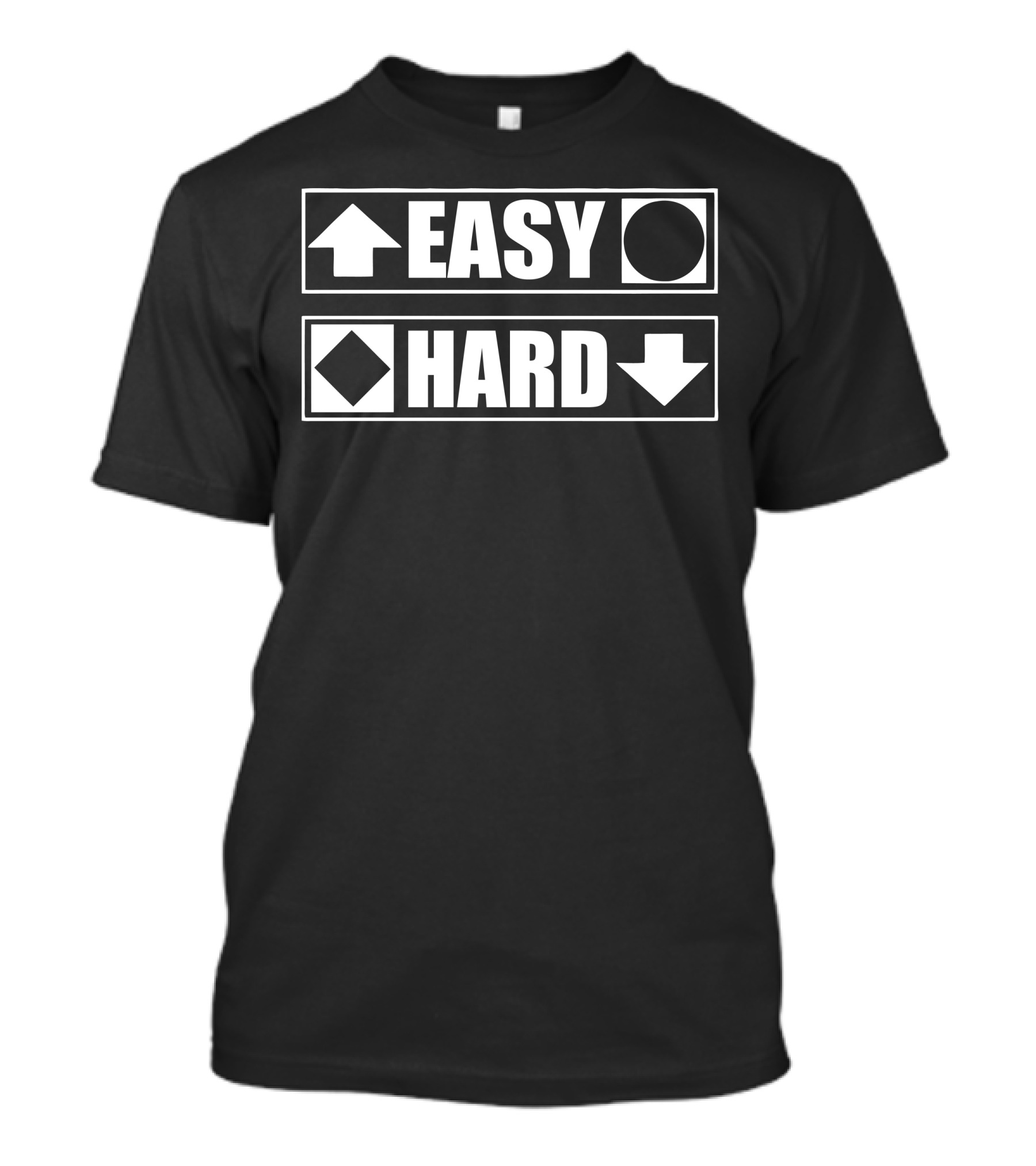 Easy Hard Up Down Symbols Circle Square T-Shirt