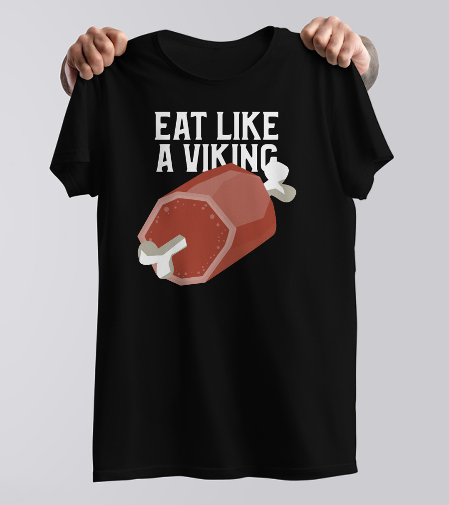 Eat Like A Viking Meat Bone Feast T-Shirt