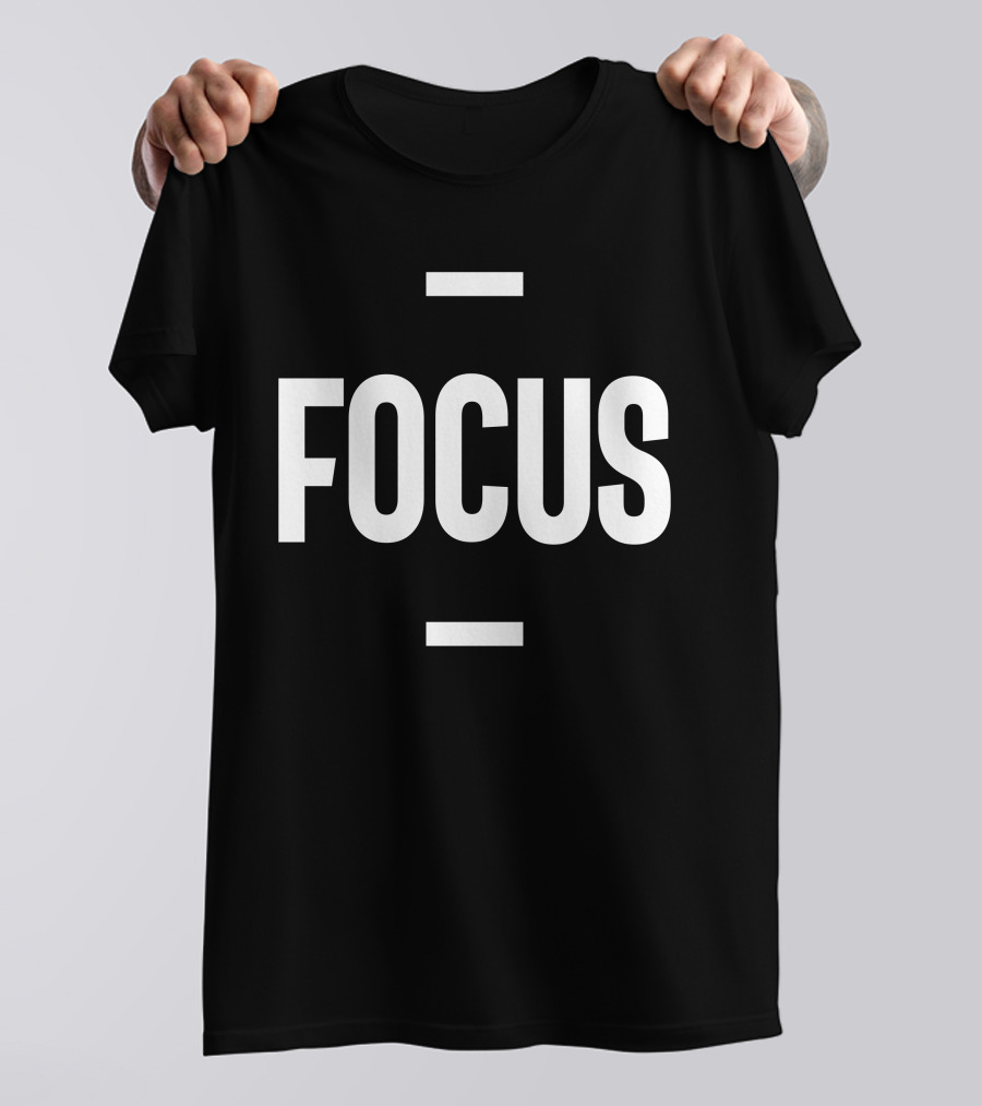 Entrepreneur Motivational Focus T-Shirt