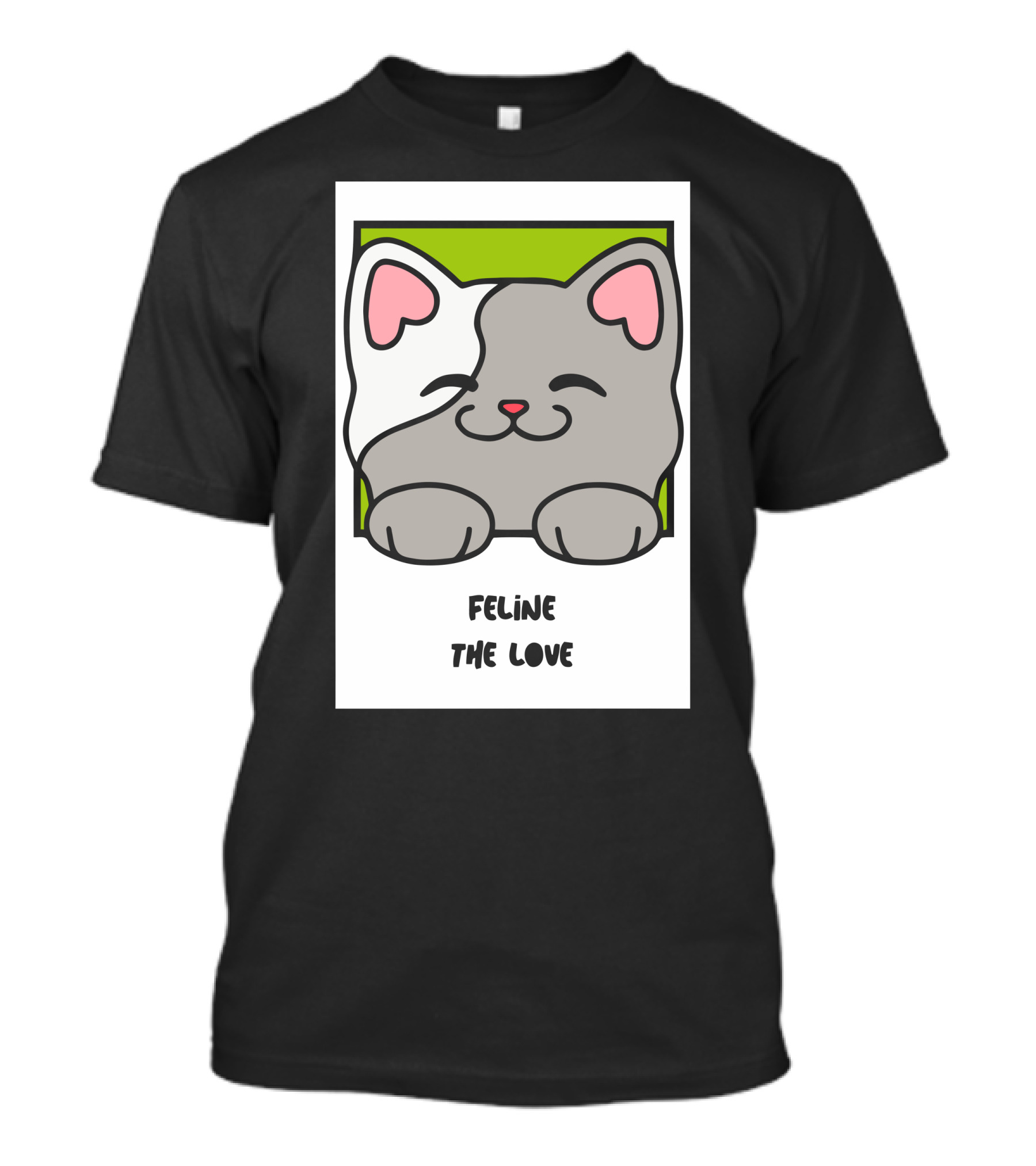 Feline The Love Cute Cat T-Shirt