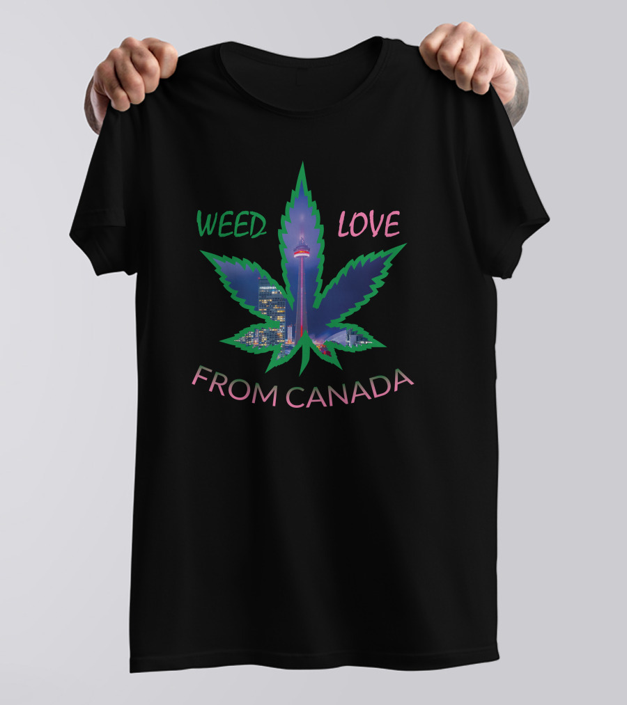 Weed Love From Canada Skyline Leaf T-Shirt