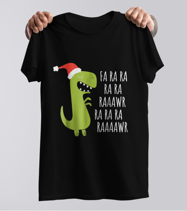 Fa Ra Ra Ra Raaawr Ra Ra Ra Raaawr Dinosaur Santa Hat T-Shirt