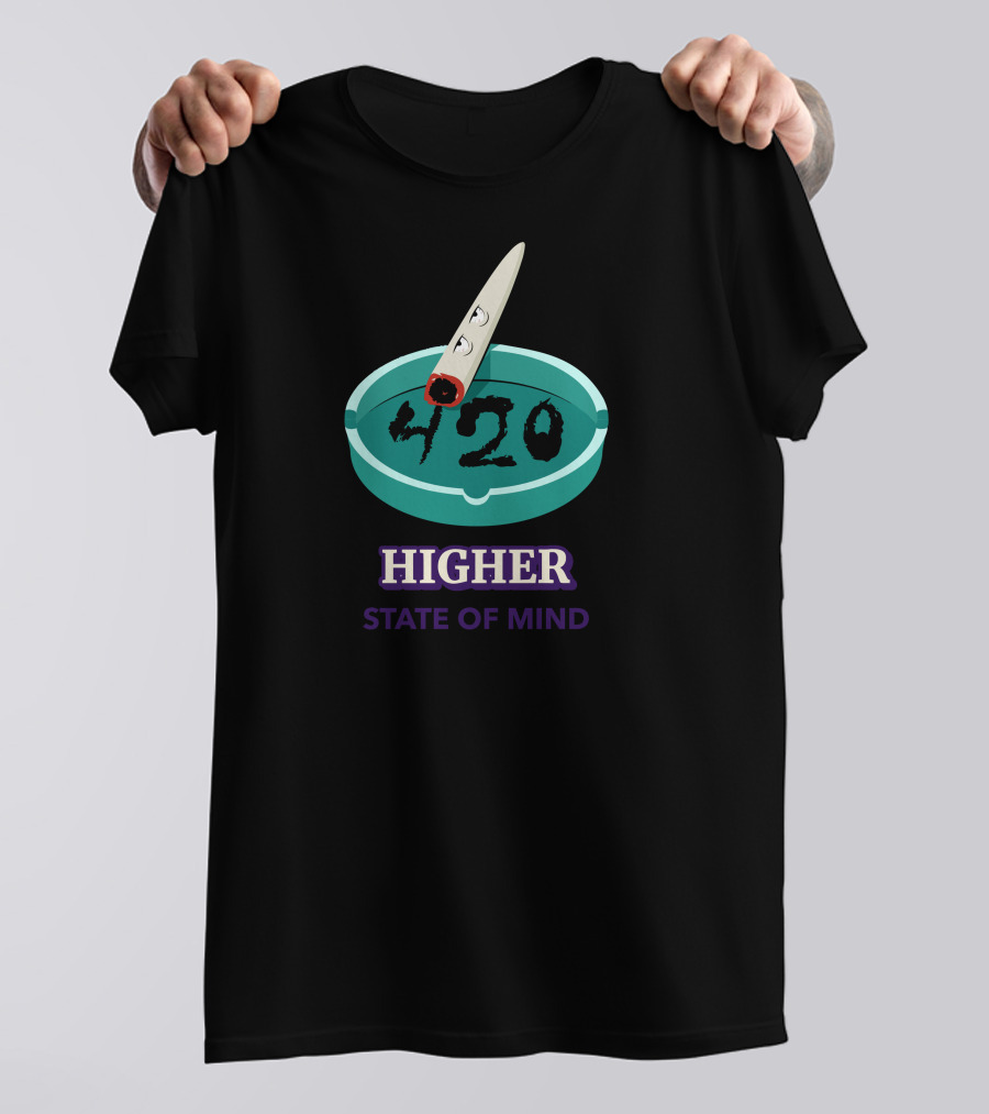 Higher State Of Mind 420 Ashtray And Joint T-Shirt