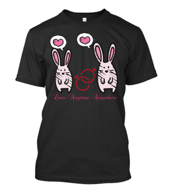 Love Anytime Anywhere Rabbit Duo With Hearts T-Shirt