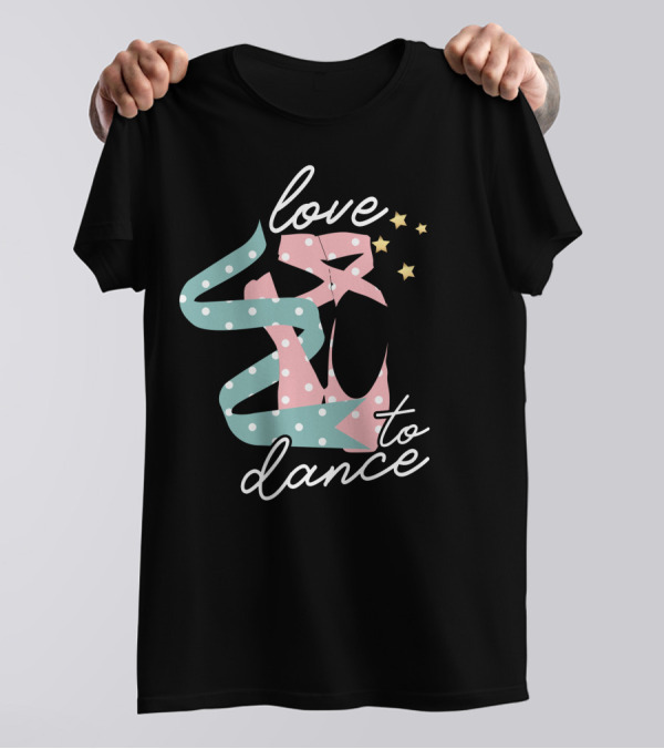 Love To Dance Pink Polka Dot Ballet Ribbon Stars T-Shirt