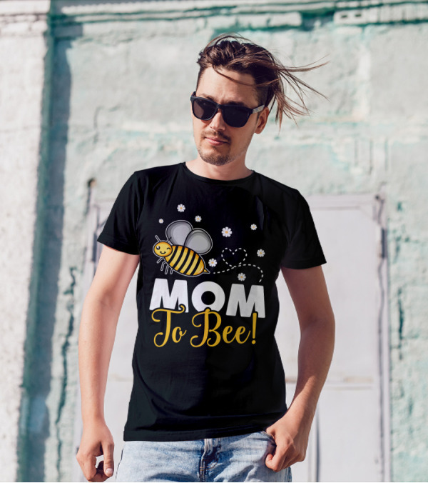 Mom To Bee T-Shirt