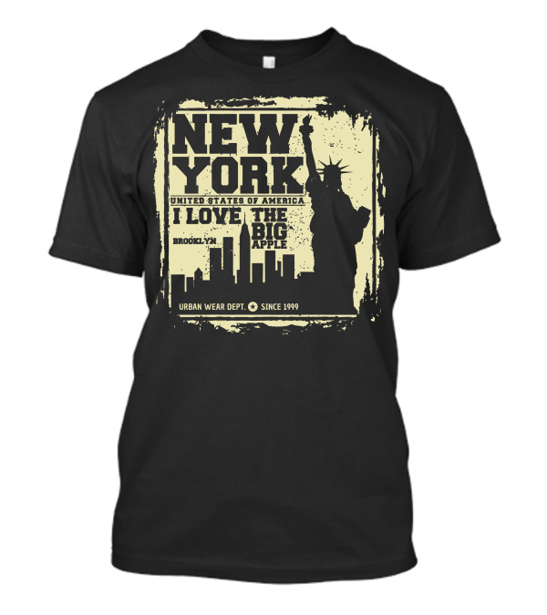 NEW YORK UNITED STATES OF AMERICA I LOVE THE BIG APPLE BROOKLYN URBAN WEAR DEPT SINCE 1999 T-Shirt