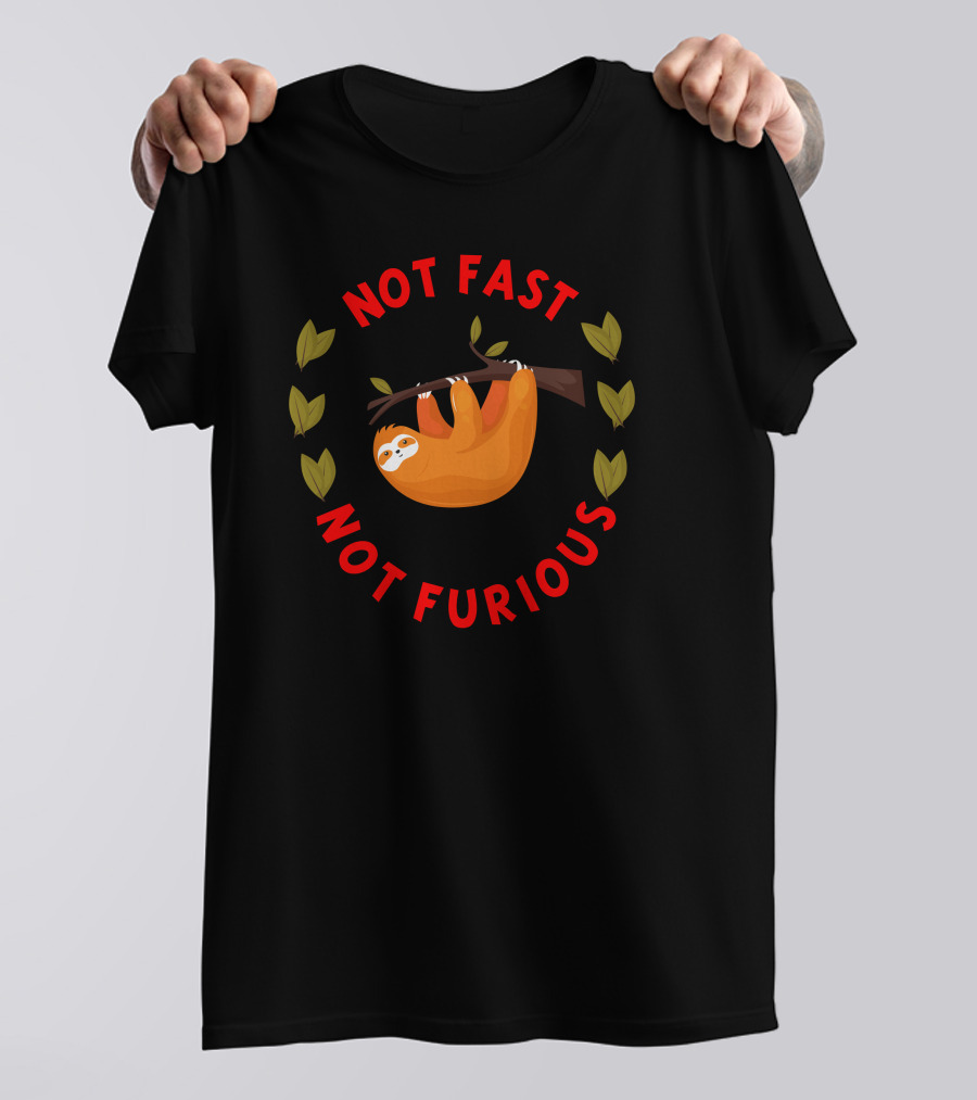 Not Fast Not Furious Sloth Hanging On Branch With Leaves T-Shirt