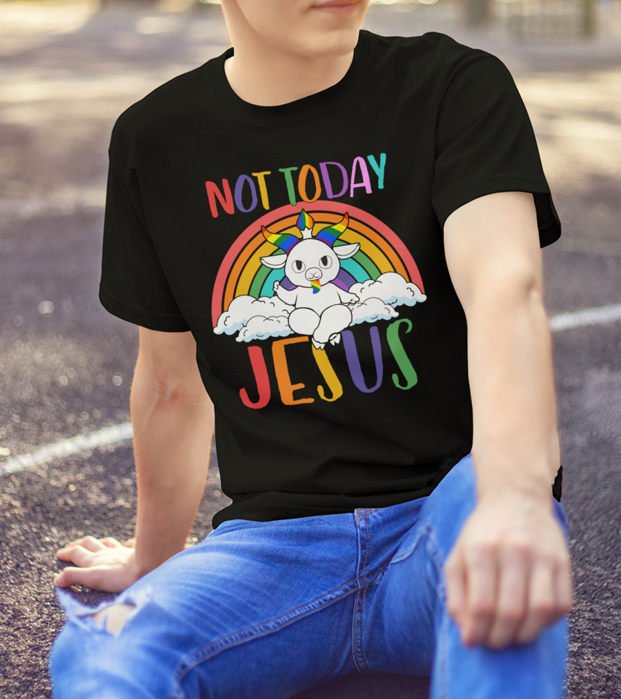 Not Today Jesus Rainbow Goat On Clouds T-Shirt