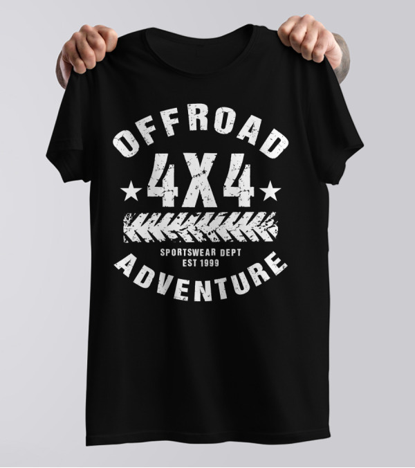 OFFROAD 4X4 ADVENTURE SPORTSWEAR DEPT EST 1999 T-Shirt