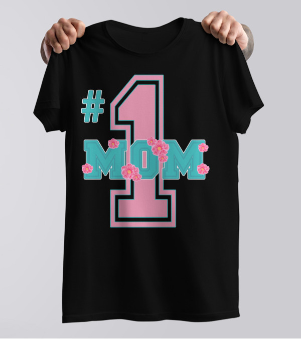1 Mom Floral T-Shirt