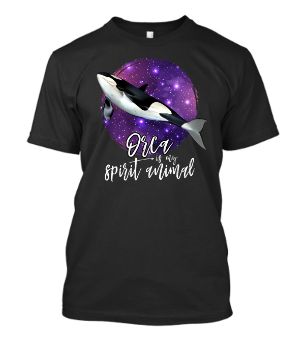 Orca Is My Spirit Animal Galaxy Background T-Shirt