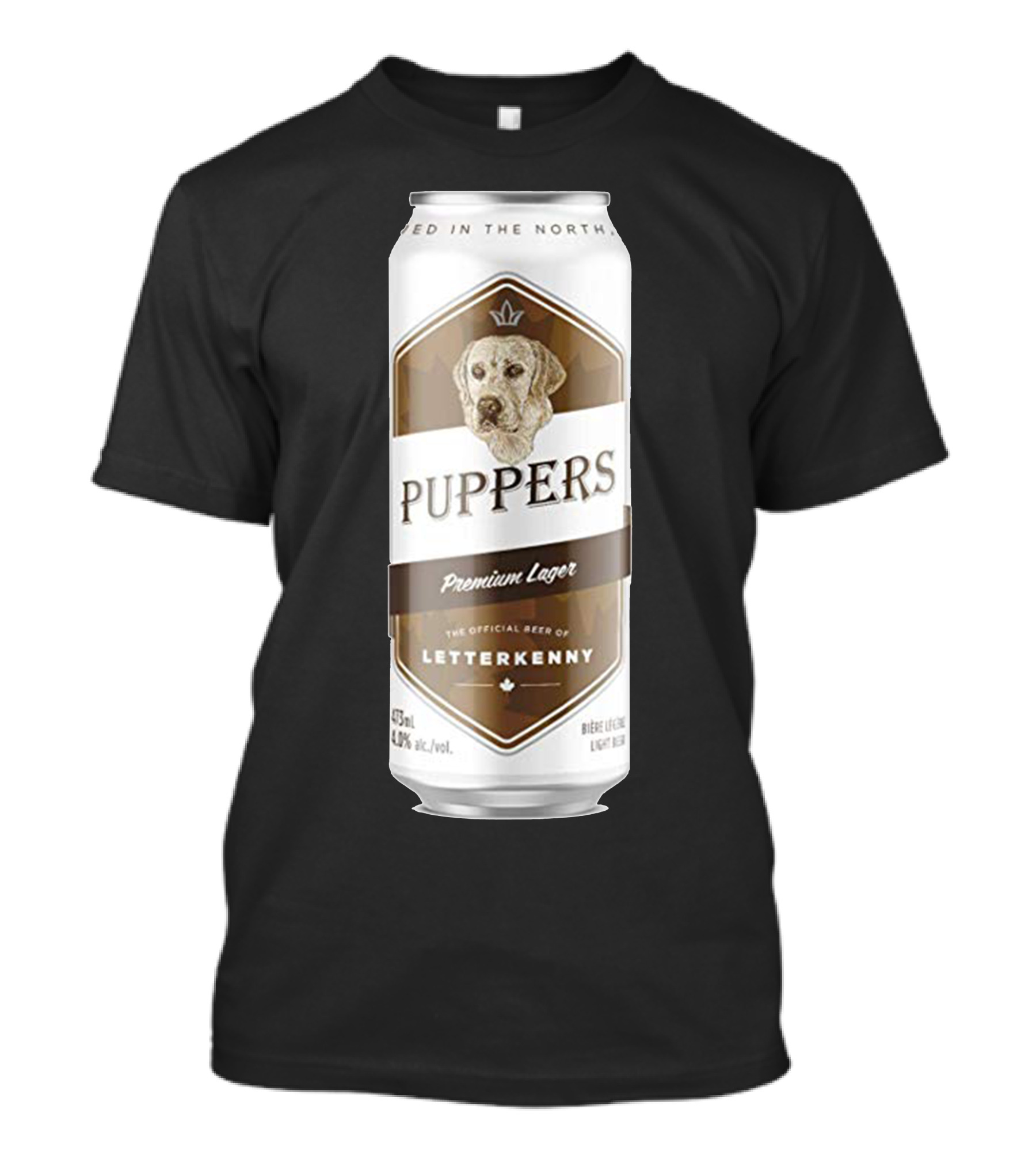 Puppers Beer Premium Lager From Letterkenny Official Drink Of The North T-Shirt