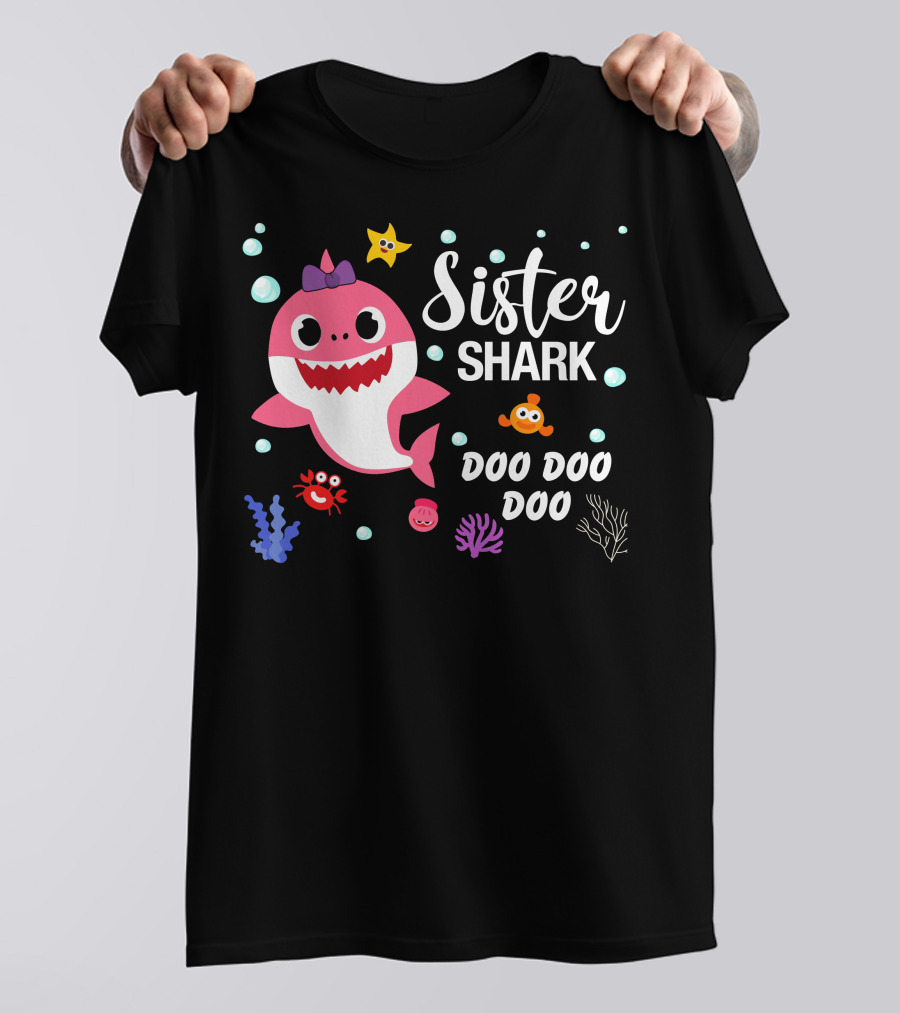 Sister Shark Doo Doo Doo Cute Pink Cartoon With Sea Creatures T-Shirt