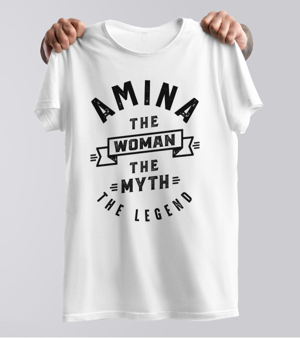 Amina The Woman The Myth The Legend T-Shirt