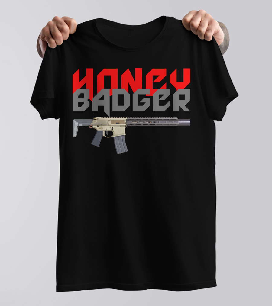 HONEY BADGER Rifle Tactical Firearm T-Shirt