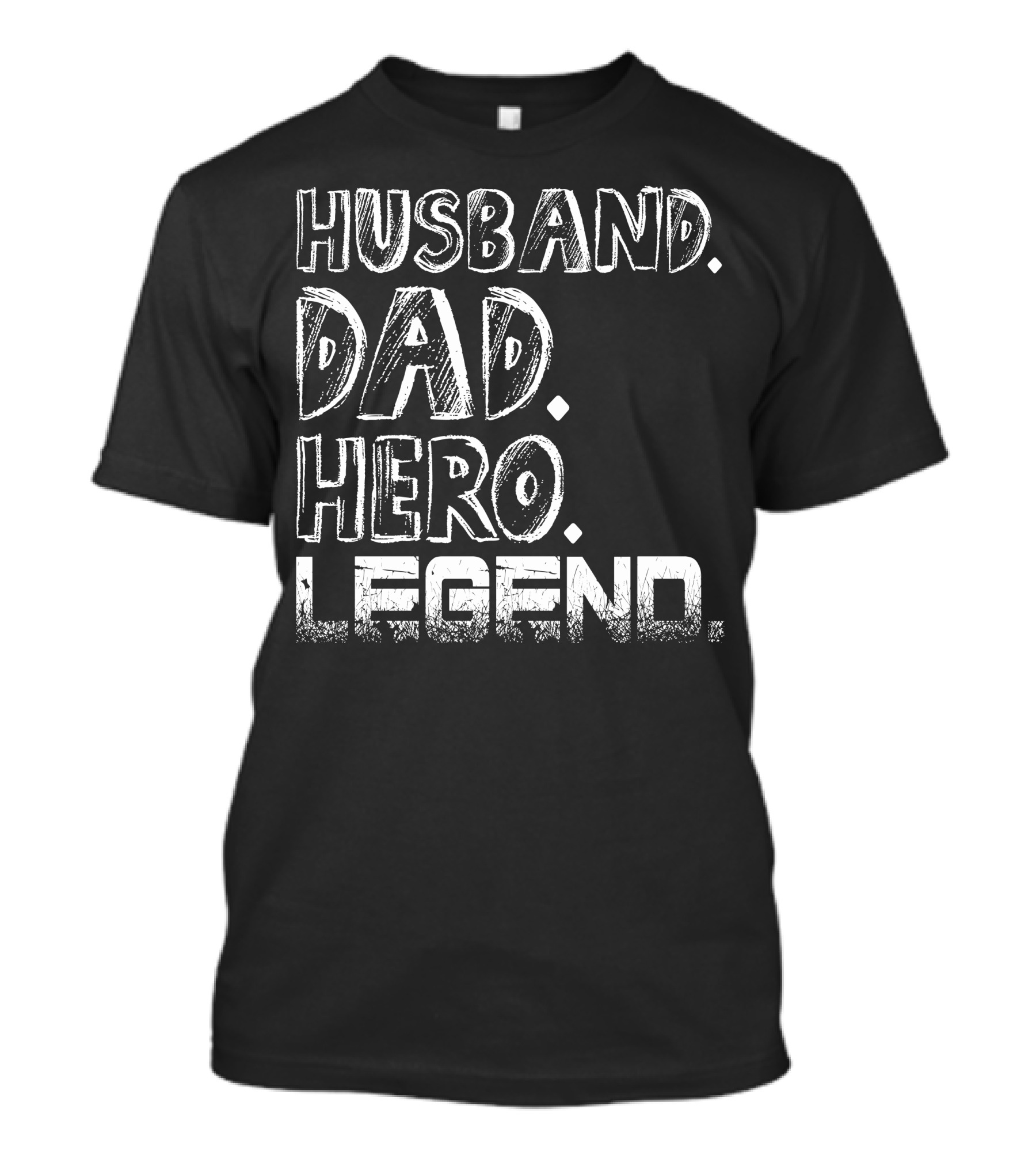 Husband Dad Hero Legend Black T-Shirt