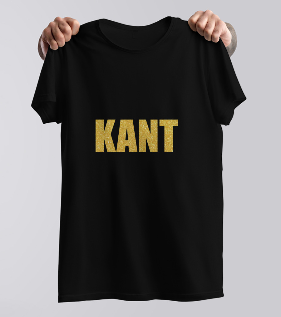 Kant Quality Kant Kant Gold Glitter Text T-Shirt