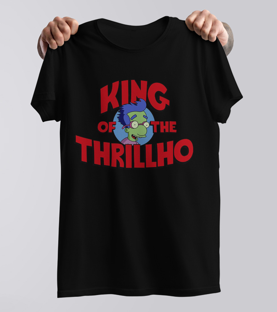 King Of The Thrillho Simpsons Milhouse T-Shirt
