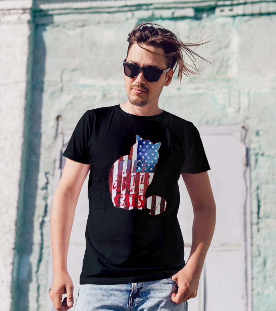 Life Is Better With Cats American Flag Cat T-Shirt