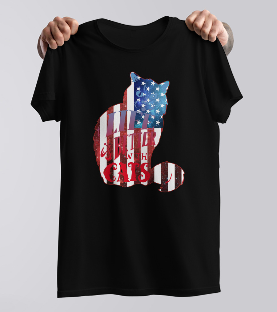 Life Is Better With Cats American Flag Cat T-Shirt