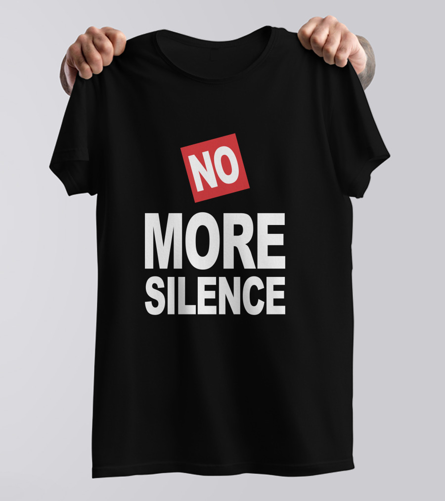 No More Silence Stop Oppression Movement T-Shirt