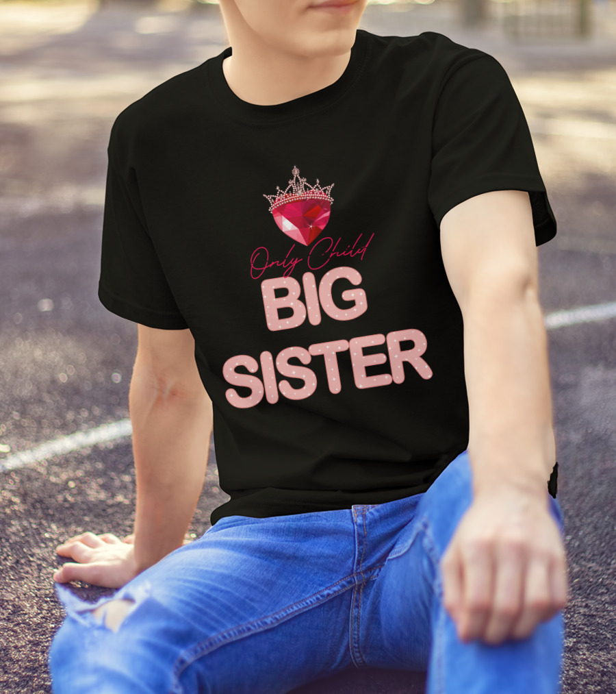 Only Child Big Sister Jewel Crown T-Shirt