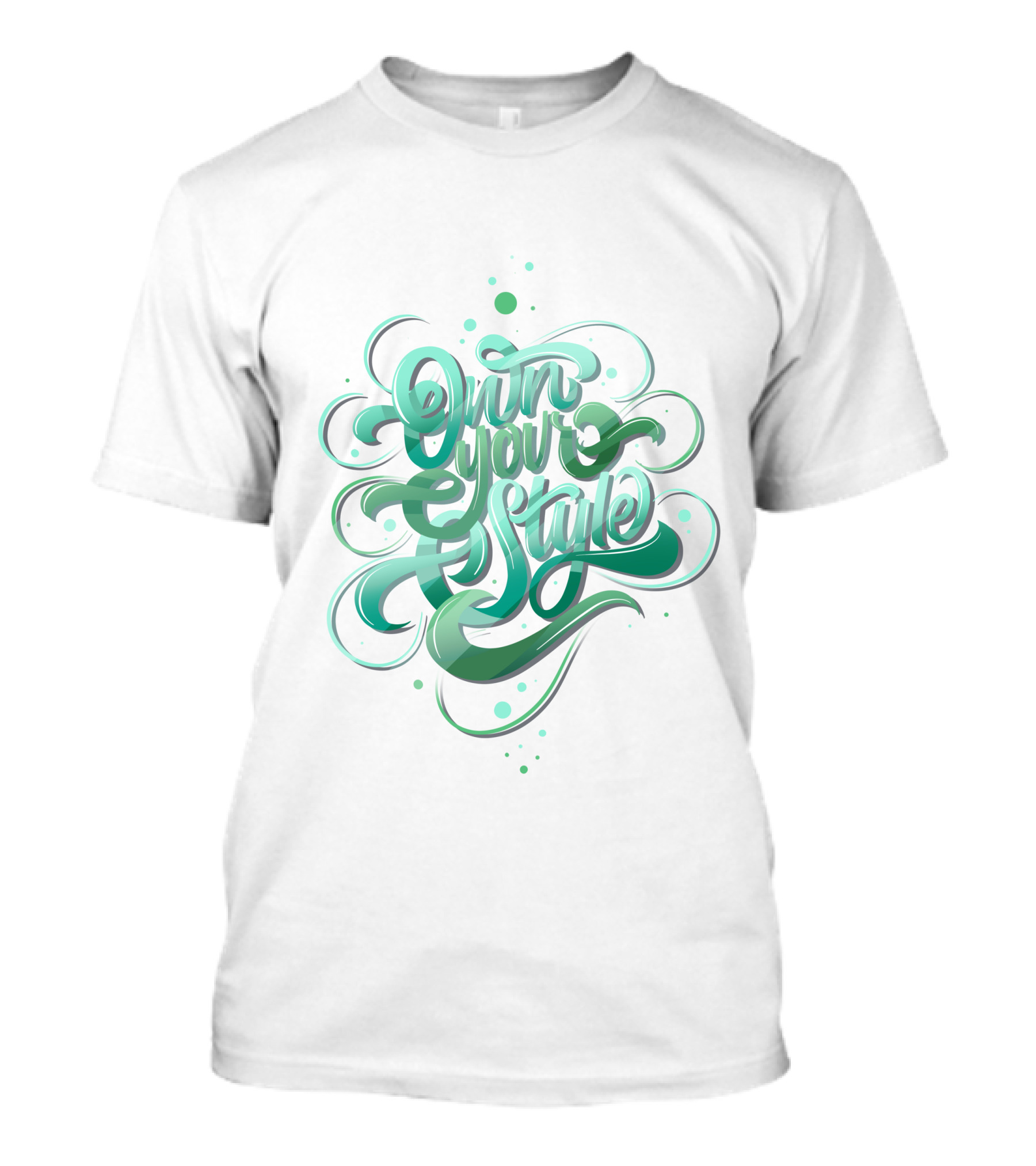 Own Your T-Shirt