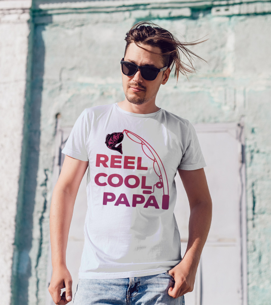 Reel Cool Papa Fishing Rod And Fish T-Shirt