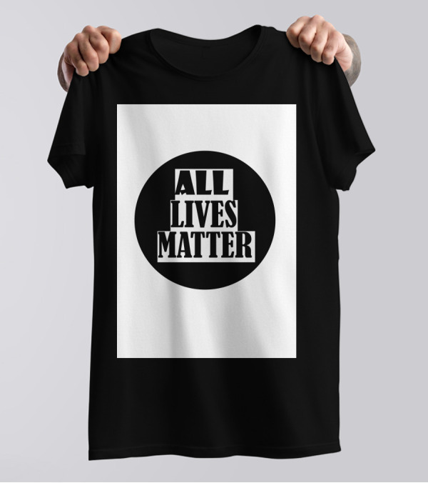 ALL LIVES MATTER BLACK CIRCLE T-Shirt