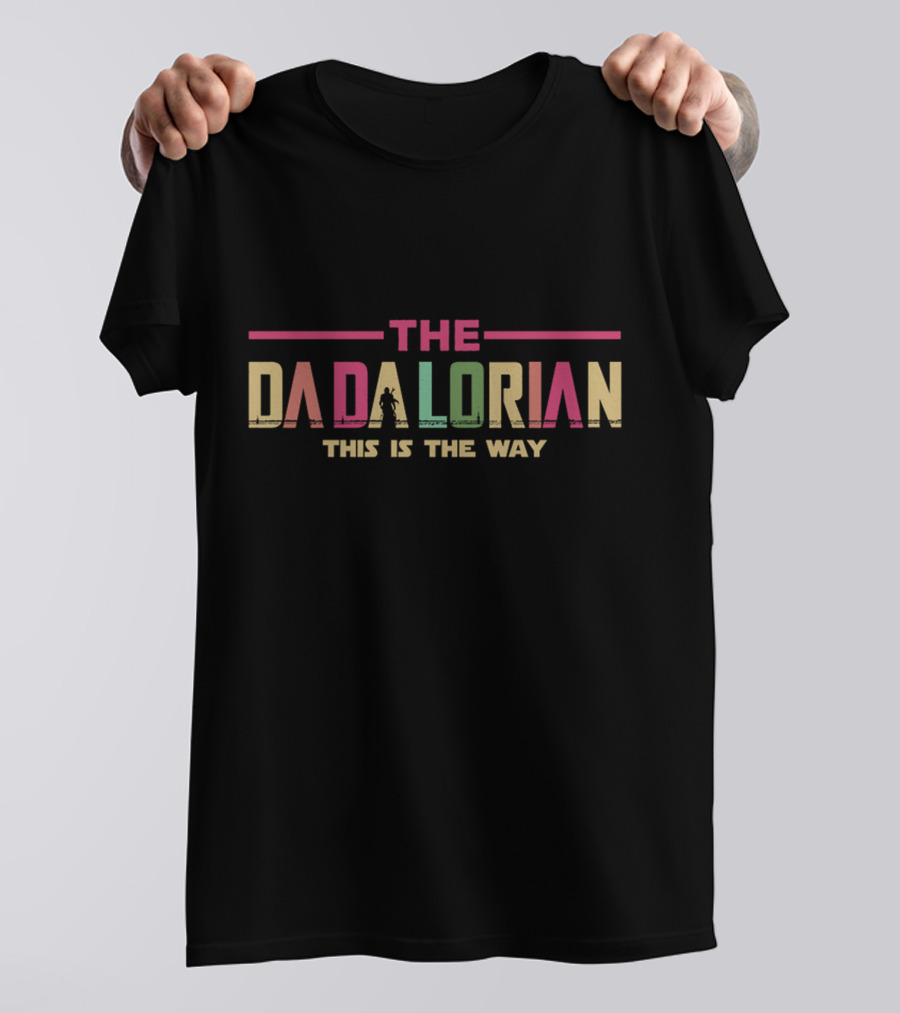 The Dadalorian This Is The Way Mandalorian T-Shirt