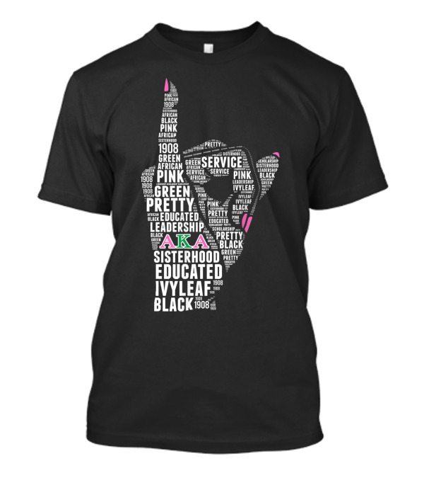 AKA 1908 Service Sisterhood Educated Leadership Green Pink Pretty Black Ivyleaf T-Shirt