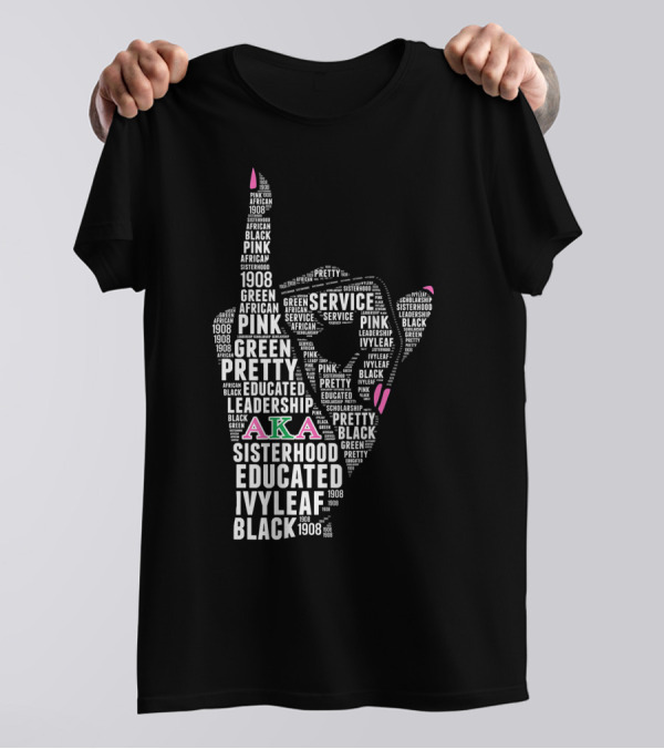 AKA 1908 Service Sisterhood Educated Leadership Green Pink Pretty Black Ivyleaf T-Shirt
