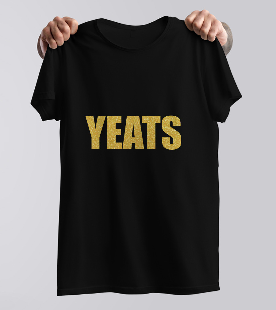 Yeats Quality Glitter W B Yeats Wb Yeats T-Shirt