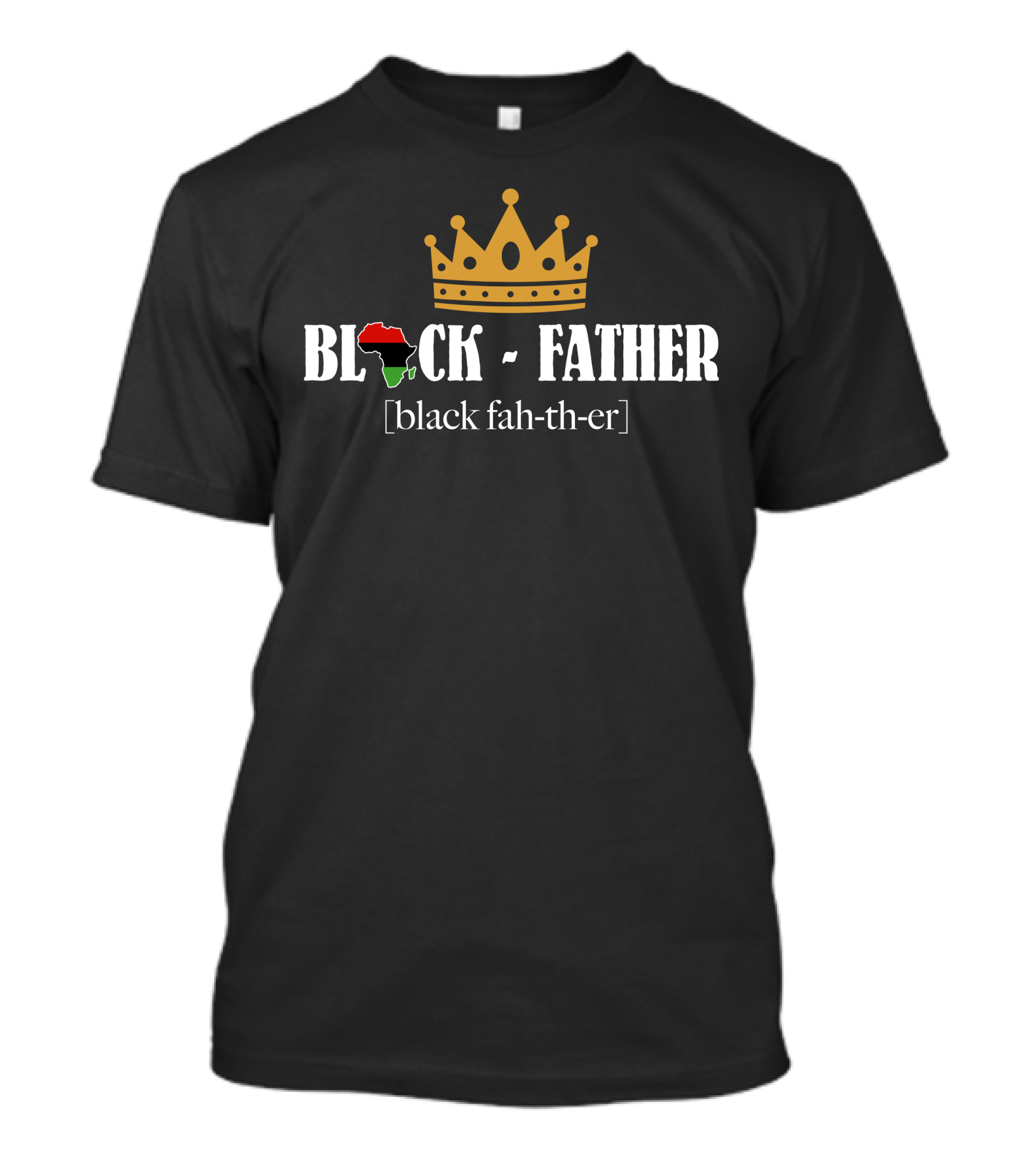 BLACK FATHER African Pride Crown Definition T-Shirt
