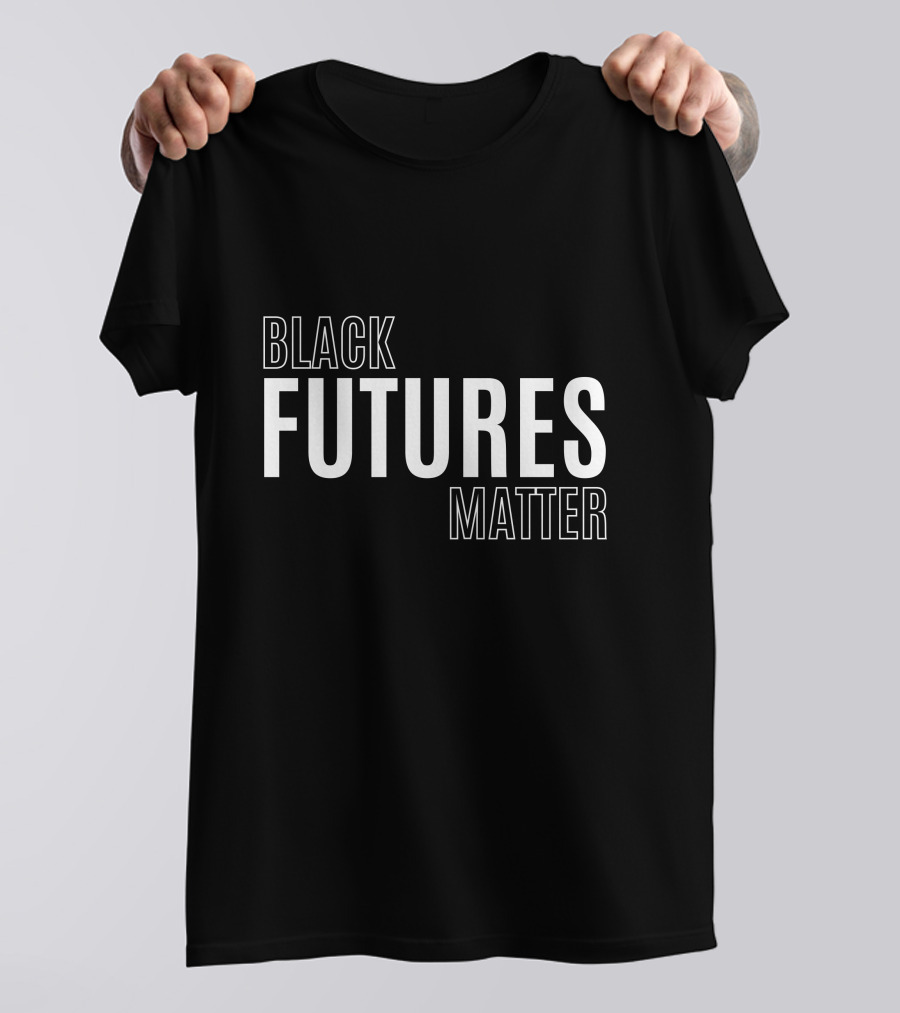 Black Futures Matter T-Shirt