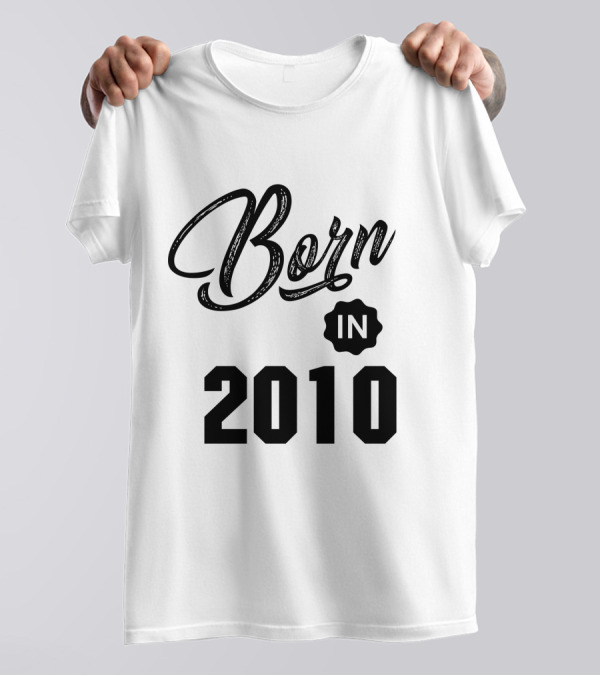 Born In 2010 Vintage Style Typography T-Shirt