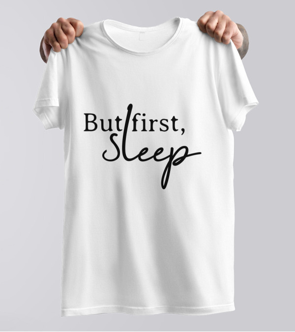 But First Sleep Black Casual Wear T-Shirt