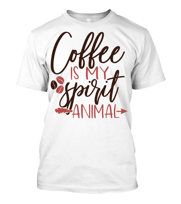 Coffee Is My Spirit Animal Beans Arrow Feather T-Shirt
