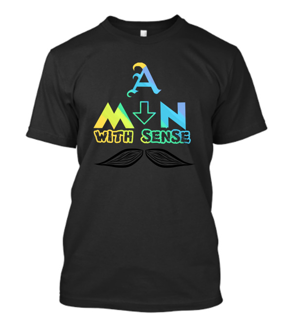 A Man With Sense Moustache Arrow T-Shirt
