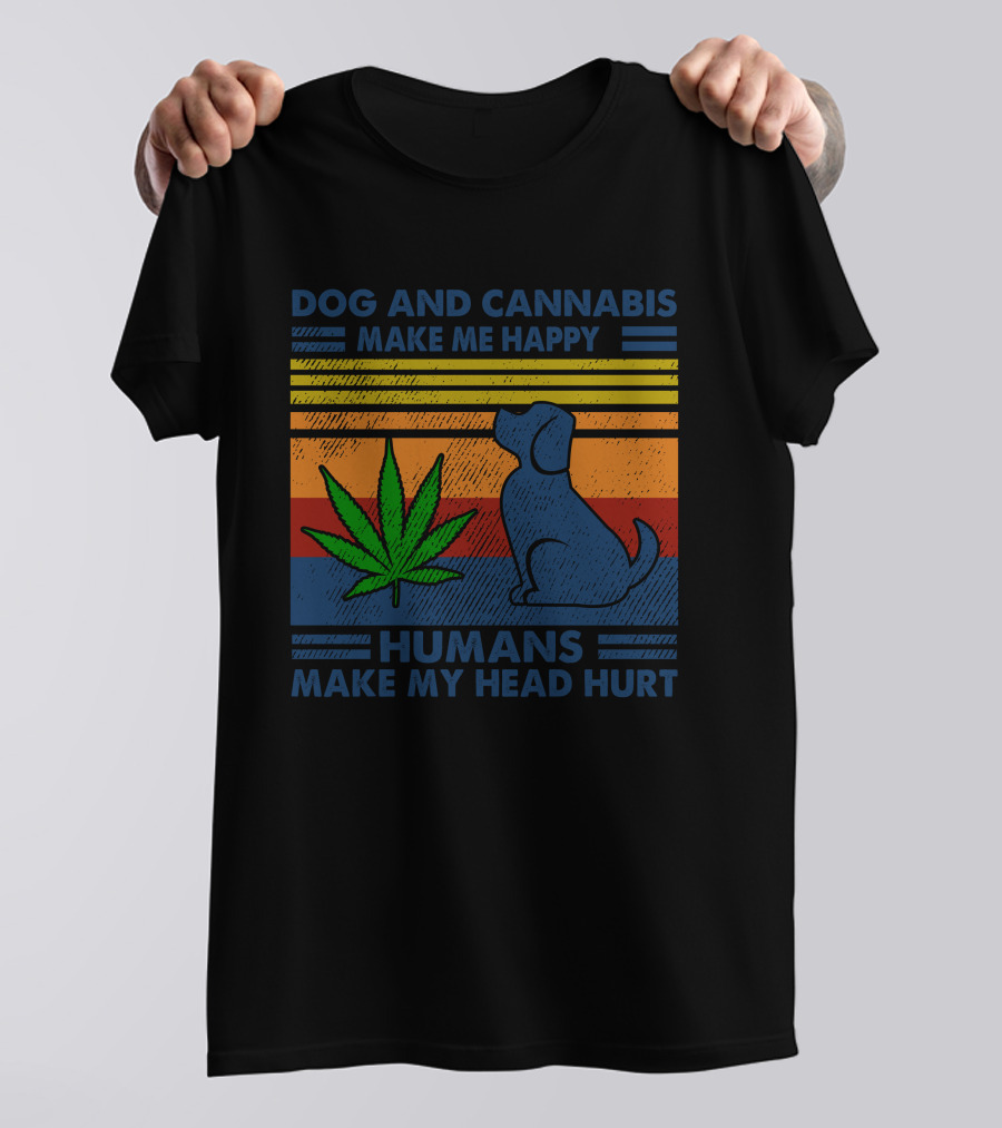 Dog And Cannabis Make Me Happy Humans Make My Head Hurt Retro Sunset Style With Dog And Cannabis Leaf T-Shirt