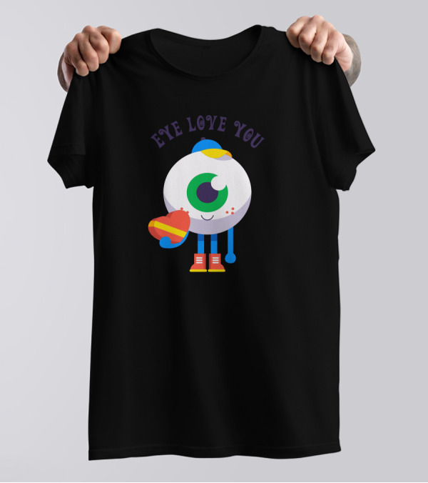 EYE LOVE YOU Rainbow Heart Eyeball Cartoon T-Shirt