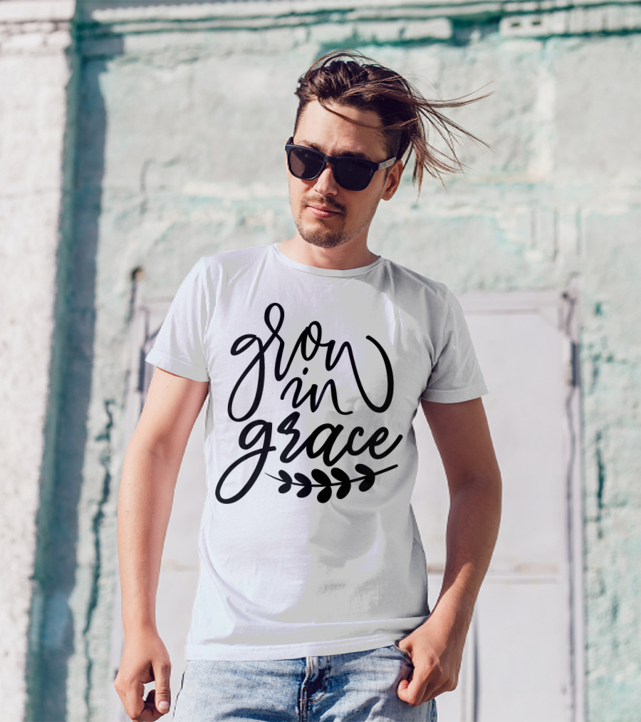 Grow In Grace Flourish With Leaf Motif T-Shirt