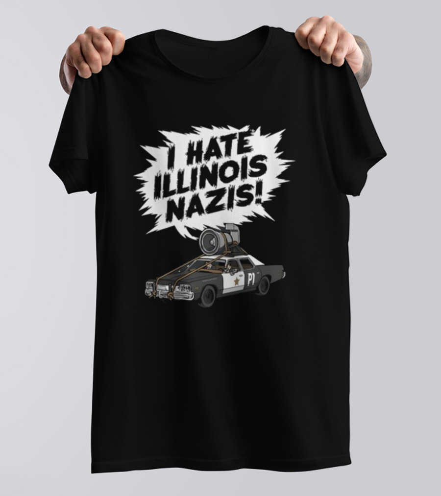 Harebraineddesign I Hate Illinois Nazis Police Car T-Shirt