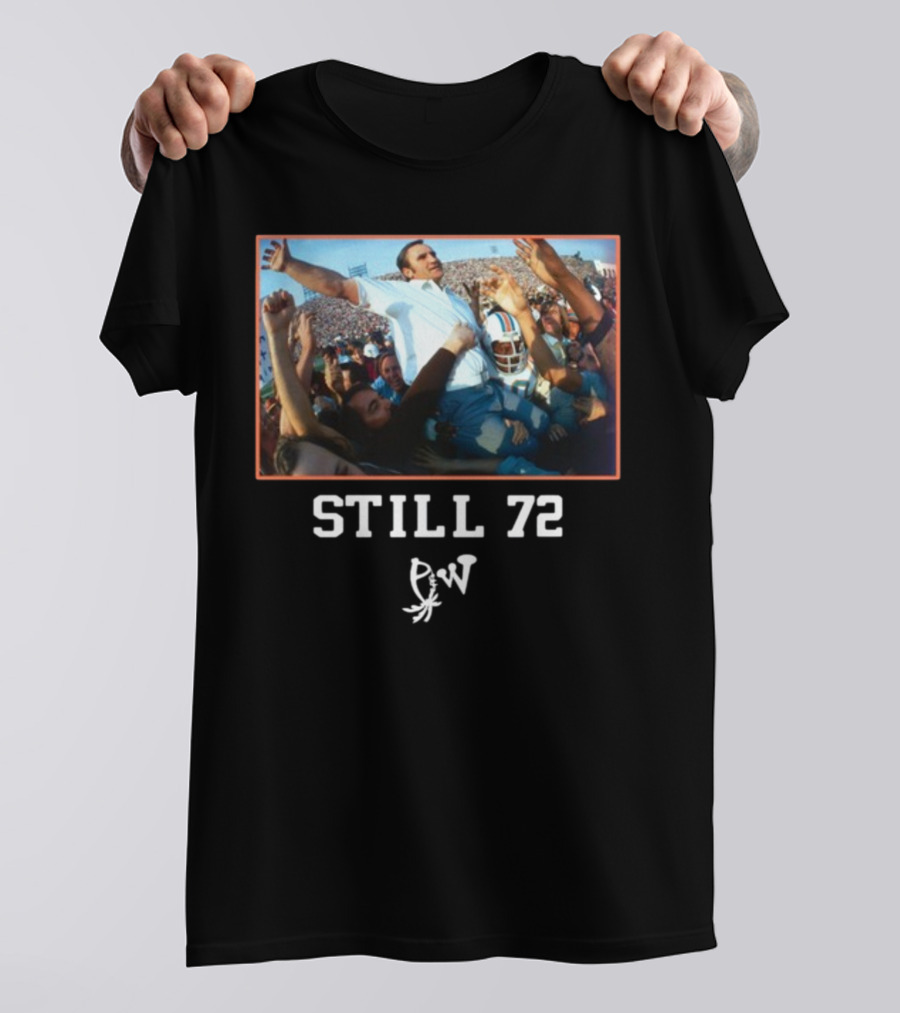Still 72 Undefeated Miami Football Celebration PW T-Shirt