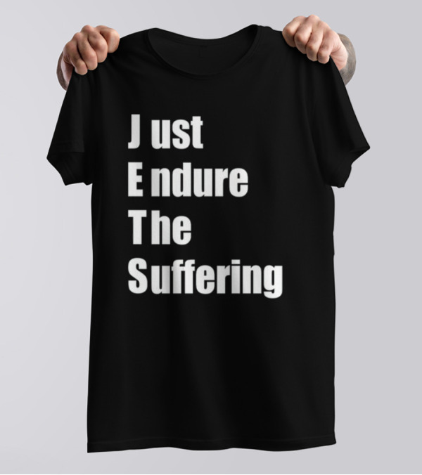 Jets Just Endure The Suffering Fan T-Shirt