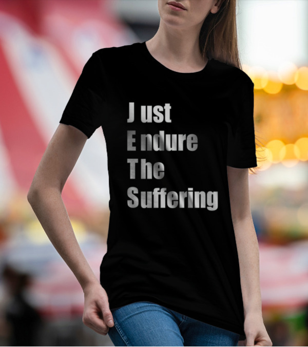 Jets Just Endure The Suffering Fan T-Shirt