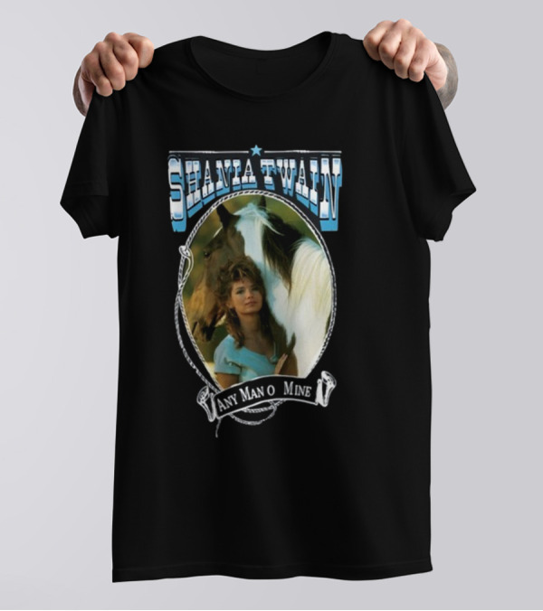 Shania Twain Any Man O Mine Western Country Music T-Shirt
